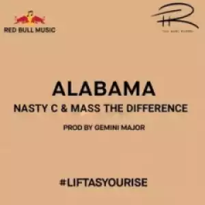 Nasty C - Alabama Ft. Mass The Difference